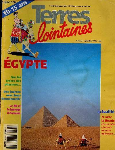 2 REVUES : TERRES LOINTAINES N454 - SEPT 93 + CHAQUE TOIT N22- JUIN 76 : Egypte : sur les traces des pharaons ... / Une journe avec Soeur Emmannuelle, etc / Merveilles sous-marines,etc