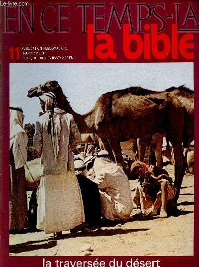 EN CE TEMPS-LA BIBLE N11 -9 DEC 69 : LA TRAVERSEE DU DESERT