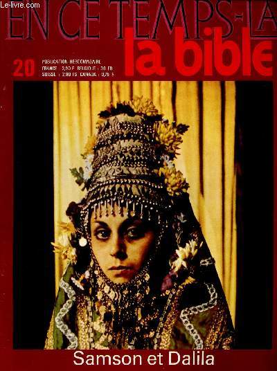 EN CE TEMPS-LA BIBLE N20 - 10 FEV 70 : SAMSON ET DALILA