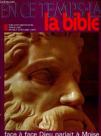 EN CE TEMPS-LA BIBLE N8- 18 NOV 69 : FACE A FACE DIEU PARLAIT A MOISE