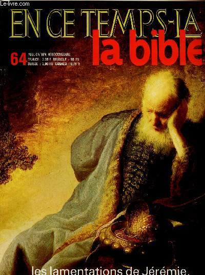 EN CE TEMPS-LA BIBLE N64 - 12 JAN 71 : LES LAMENTATIONS DE JEREMIE