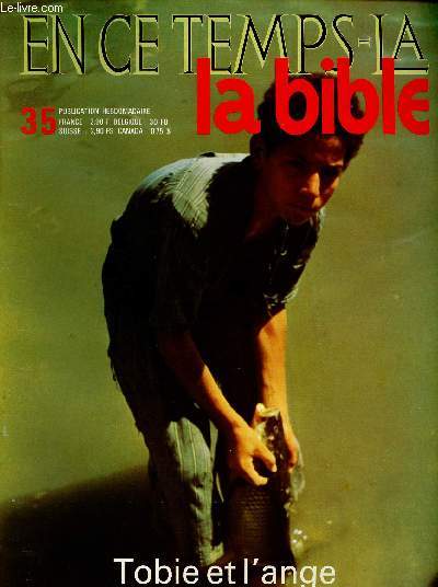 EN CE TEMPS-LA BIBLE N35 - 26 MAI 70 : TOBIE ET L'ANGE