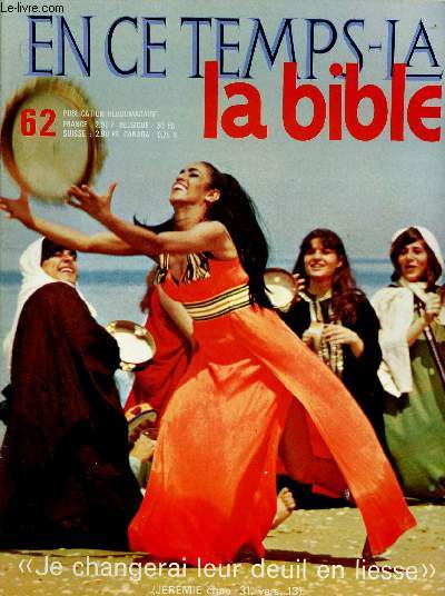 EN CE TEMPS-LA BIBLE N62 - 29 DEC 70 : 