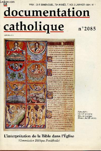 LA DOCUMENTATION CATHOLIQUE N2085- 76E ANNEE - 2 JAN 94 : L'interprtation de la Bible dans l'Eglise (Commision Biblique Pontificale)