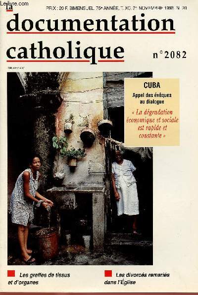LA DOCUMENTATION CATHOLIQUE N2082 - 75e ANNEE - 21 NOV 93 : CUBA : Appel des vque au dialogue / Les greffes de tissus et d'organes / Les divorcs remaris dans l'Eglise,etc