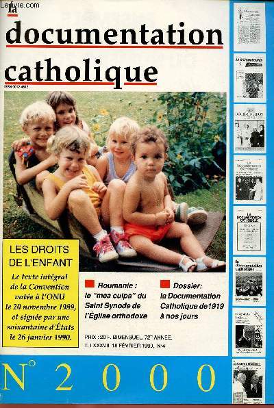 LA DOCUMENTATION CATHOLIQUE N2000 - 72E ANNEE - N4 - 18 FEV 90 : Les droits de l'enfant : Le texte intgral de la Convention  l'ONU le 20 novembre 1989 / Roumanie : le 