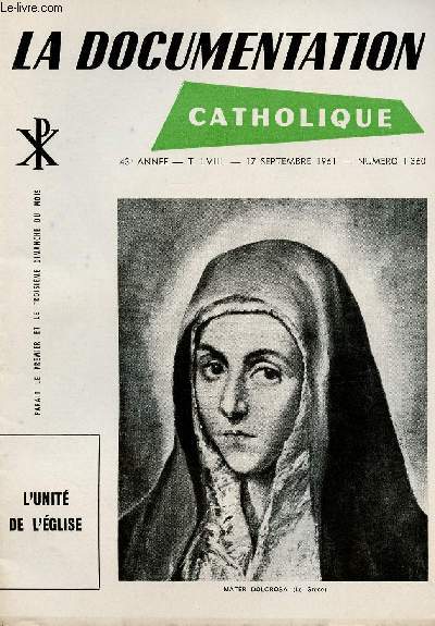 LA DOCUMENTATION CATHOLIQUE N1360- 17 SEPT 61 : L'UNITE DE L'EGLISE