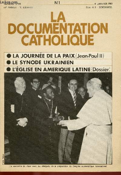 LA DOCUMENTATION CATHOLIQUE N1799- 63E ANNEE - N1 - 4 JAN 81 : La journe de la apux (Jean Paul II) / Le Synode ukrainien / L'Eglise en Amrique latine (dossier)