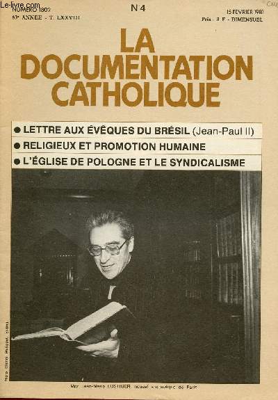 LA DOCUMENTATION CATHOLIQUE N1802 - 63E ANNEE - N4 - 15 FEV 81 : Lttre aux vques du Brsil (Jean Paul II) / religieux et promotion humaine / L'Eglise de Pologne et le syndicalisme