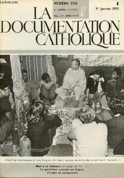 LA DOCUMENTATION CATHOLIQUE N1733 - 60E ANNEE - 1ER JAN 78 : Non  la violence (Message de Paul VI) / Le problme scoalire en France / Liturgie et sacrements