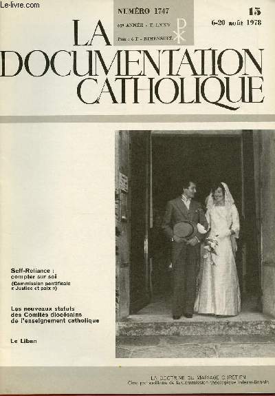 LA DOCUMENTATION CATHOLIQUE N1647-- 60E ANNEE - N15 : 6-20 AOUT 1978 : Self-reliance : compter sur soi (Commision pontificale 