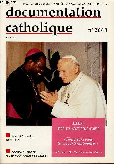 LA DOCUMENTATION CATHOLIQUE N2060- 74e ANNEE - N20 - 15 NOV 92 : Soudan : le cri d'akarme des vques / Vers le Synode Africain / Enfants : halte  l'exploitation sexuelle,etc