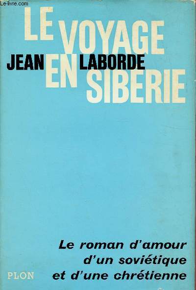 LE VOYAGE EN SIBERIE