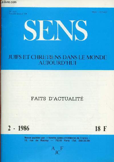 SENS - JUIFS ET CHRETIENS DANS LE MONDE AUJOURD'HUI - N2-FEV 86 : FAITS D'ACTUALITE