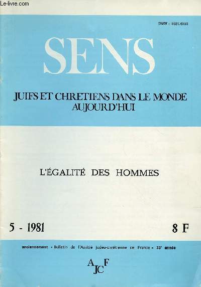 SENS - JUIFS ET CHRETIENS DANS LE MONDE AUJOURD'HUI - N5- MAI 81 : L'EGALITE DES HOMMES