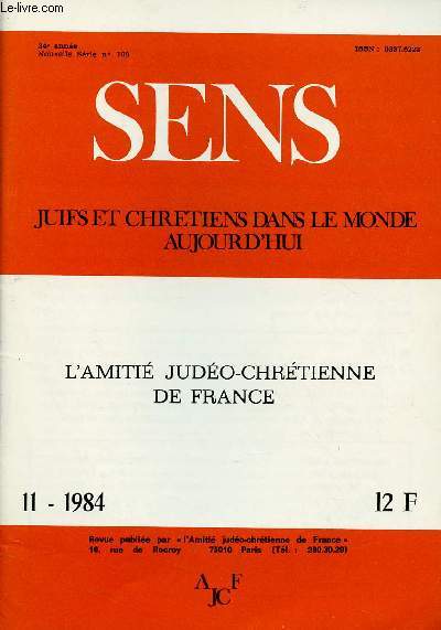 SENS - JUIFS ET CHRETIENS DANS LE MONDE AUJOURD'HUI - N11- 1984