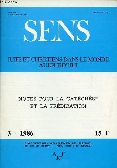 SENS - JUIFS ET CHRETIENS DANS LE MONDE AUJOURD'HUI - N3- MARS 1986 : NOTES POUR LA CATECHESE ET LA PREDICATION