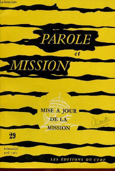 PAROLE ET MISSION N29- AVRIL 65 : LA MISSION A L'HEURE DE LA COLLEGIALITE ET DU DIALOGUE