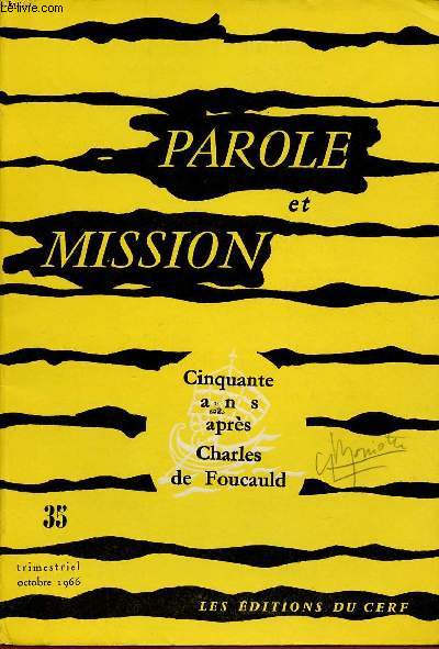 PAROLE ET MISSION N35- OCT 66 : LES COURANTS DE MISSION CINQUANTE ANS APRES CHARLES DE FOUCAULD