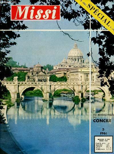 MISSI N248- MARS 61 : LE MONDE AU RENDEZ-VOUS DU CONCILE ou LES IMPREVUS DU 2e CONCILE DU VATICAN : AFRIQUE : Rencontre pan-africaine de la J.O.C / ASIE : Elizabeth : accueil extraordinaire / Tibet : Quelque chose d'inconnu, la famine,etc