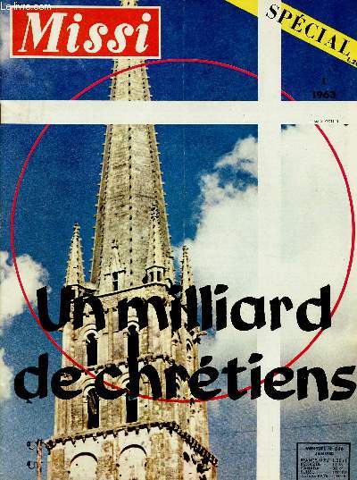 MISSI N266- JAN 63 : LE MILLIARD : Un millaird de baptiss / Les athes / O sont les chrtiens ?,etc