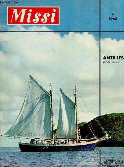 MISSI N271- JUIN/JUI 63 : ANTILLES : Iles gorges de vie / Davey Moore : Crimes de la Civilisation / Chypre : Grecs et Turcs ;etc