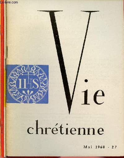 VIE CHRETIENNE - LOT DE 4 REVUES : N27, 46, 426,438