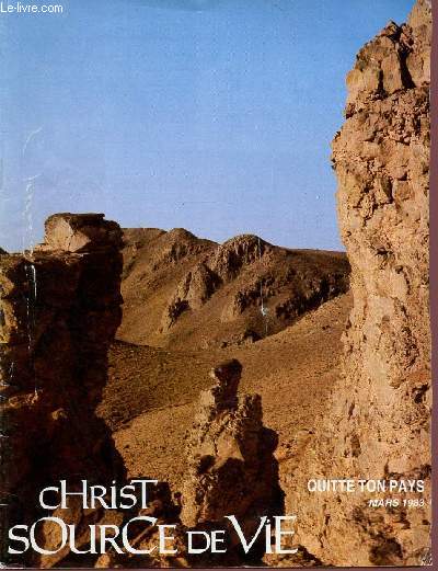 CHRIST SOURCE DE VIE N203- MARS 93 : QUITTE TON PAYS