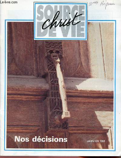 CHRIST SOURCE DE VIE N291- JAN 92 : NOS DECISIONS