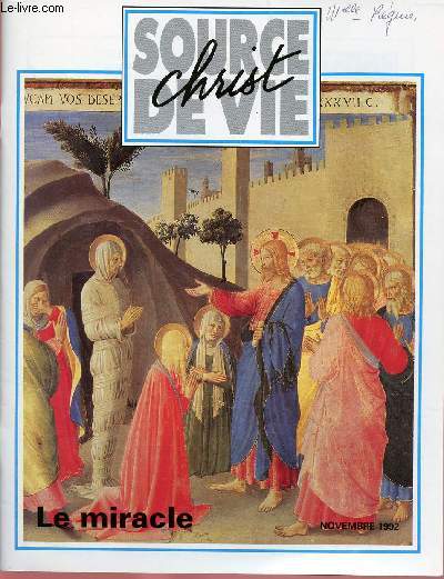 CHRIST SOURCE DE VIE N299- NOV 92 : LE MIRACLE