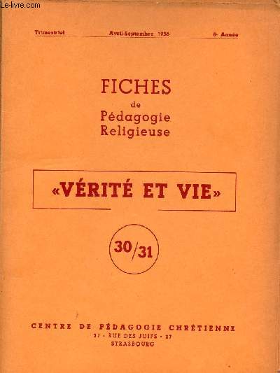 FICHE DE PEDAGOGIE RELIGIEUSE N30/31 - AOUT/SEPT 56 : 