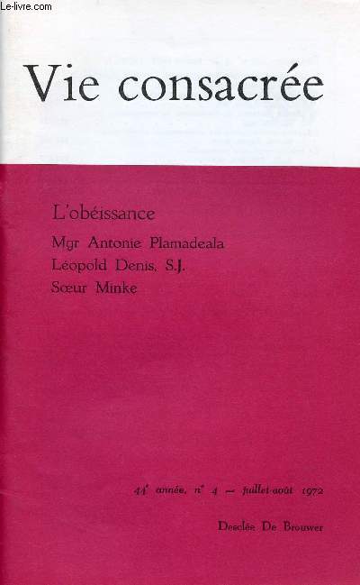 VIE CONSACREE N4- JUI/AOUT 72 : L'OBEISSANCE, par Mgr Antonie Plamadeala, Lopold Denis, S.J. et Soeur Minke