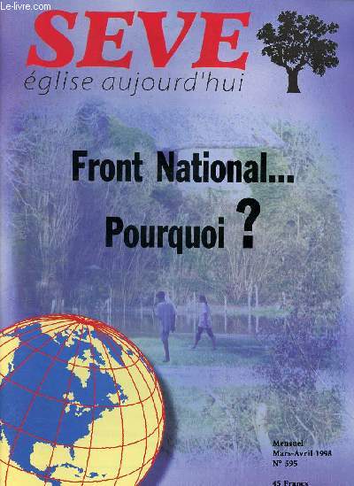 SEVE - EGLISE AUJOURD'HUI -N595- MARS/AVRIL 98 : FRONT NATIONAL ... POURQUOI ?