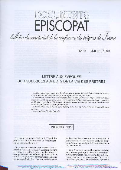 DOCUMENTS EPISCOPAT - BULLETIN DU SECRETARIAT DE LA CONFERENCE DES EVEQUES DE FRANCE N11 - JUI 99 : LETTRE AUX EVEQUES SUR QUELQUES ASPECTS DE LA VIE DES PRETRES