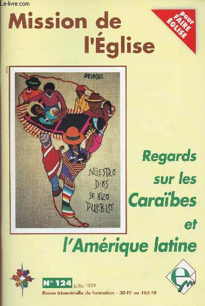 MISSION DE L'EGLISE N124- JUI 99 : REGARDS SUR LES CARAIBES ET L'AMERIQUE LATINE