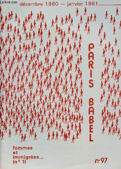 PARIS BABEL N97- DEC 80/ JAN 81 : FEMMES ET IMMIGREES ... (N1)