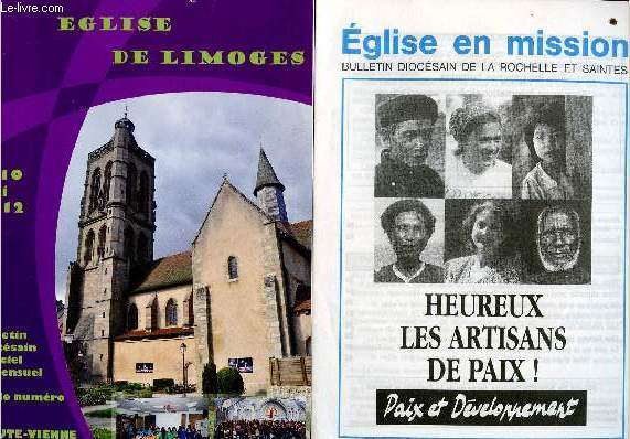 2 REVUES : EGLISE DE LIMOGES N10-MAI 2012 + EGLISE EN MISSION (BULLETIN DIOCESAIN DE LA ROCHELLE ET SAINTES) N2 - 28 JAN 94