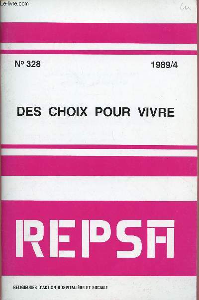 RELIGIEUSES DANS LES PROFESSIONS DE SANTE N328 : DES CHOIX POUR VIVRE