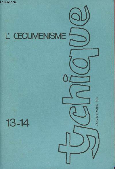 TYCHIQUE N13/14 - JAN/MARS 78 : L'OECUMENISME