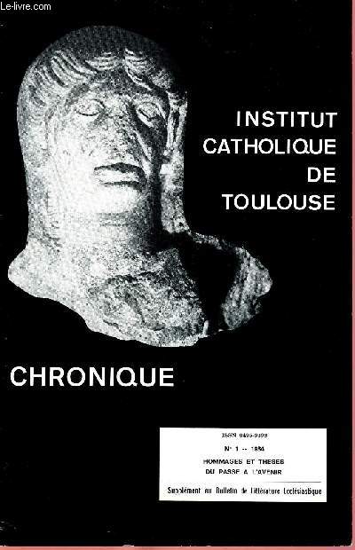 CHRONIQUE - SUPPLEMENT AU BULLETIN DE LITTERATURE ECCLESIASTIQUE N1-1984 : HOMMAGES ET THESE DU PASSE A L'AVENIR