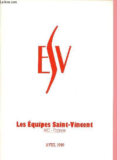 LES EQUIPES SAINT-VINCENT - AVRIL 89 : La dignit de la femme, par Laurence de la Brosse / Eglise, Rvolution et droits de l'homme, par Colette Douriez / Charit et pouvoirs publics, par Annie Martin,etc