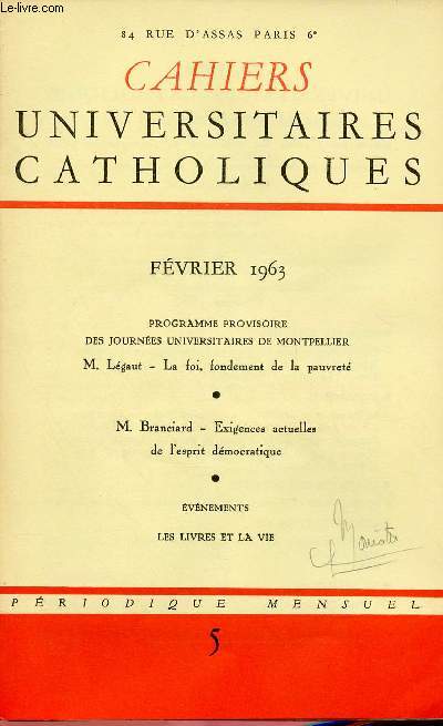 CAHIERS UNIVERSITAIRES CATHOLIQUES N5- FEV 63 : Exigences actuelles de l'esprit dmocratique, par M. Branciard,etc