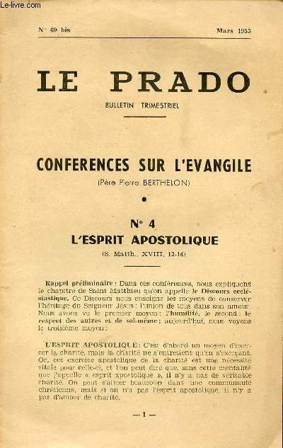 PRADO N69 bis - MARS 55 : Confrence sur l'Evangile, par Pre Pierre Berthelon / N4 : L'esprit apostolique,etc