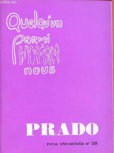 PRADO (QUELQU'UN PARMI NOUS) N128- NOV 91 : LES CHEMINS DE FOI DES PAUVRES