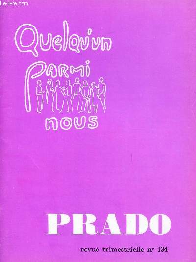 PRADO (QUELQU'UN PARMI NOUS) N134 - MAI 93 : HOMME ET FEMME, QUEL AVENIR ?