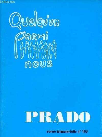 PRADO (QUELQU'UN PARMI NOUS) N153- FEV 98 : TENIR DANS LA FOI