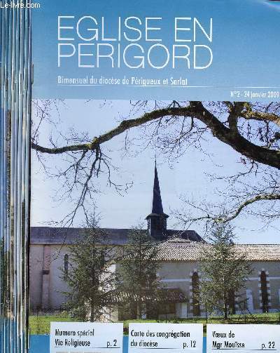 EGLISE EN PERIGORD - BIMENSUEL DU DIOCESE DE PERIGUEUX ET SARLAT - LOT DE 10 REVUES : N 2 A 8,N 10,11 ET 12 ( ANNEE 2009)