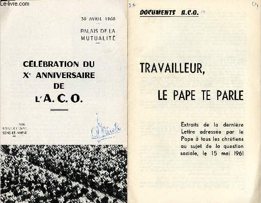 LOT DE 2 REVUES : CELEBRATION DU XE ANNIVERSAIRE DE L'A.C.O. (PALAIS DE LA MUTUALITE - 30 AVRIL 60) / DOCUMENTS A.C.O. 