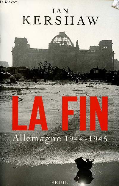 LA FIN : ALLEMAGNE 1944-1945