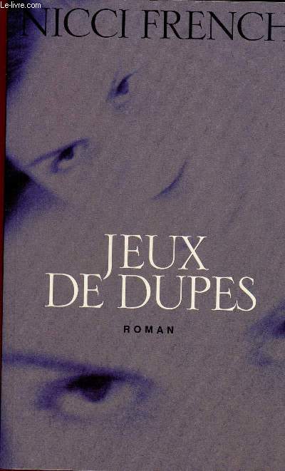 JEUX DE DUPES